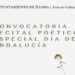 Convocatoria recital poético especial “Día de Andalucía”